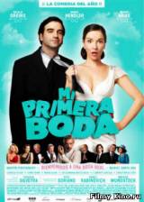 Смотреть Моя первая свадьба / Mi primera boda / My First Wedding (2011) бесплатно